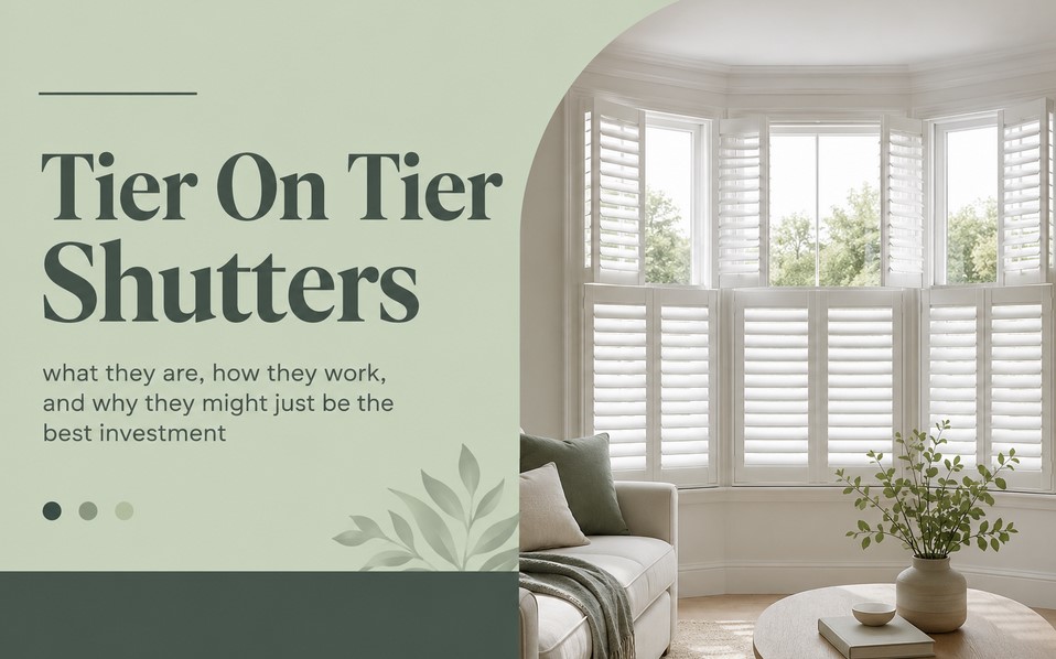 What are Tier On Tier Shutters? Your guide to light control