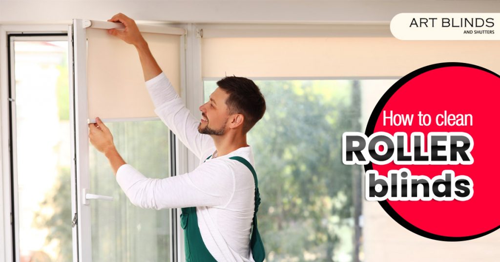 How to Clean Roller Blinds Tips for Cleaning Roller Blinds